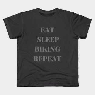 EAT SLEEP BIKING REPEAT Kids T-Shirt